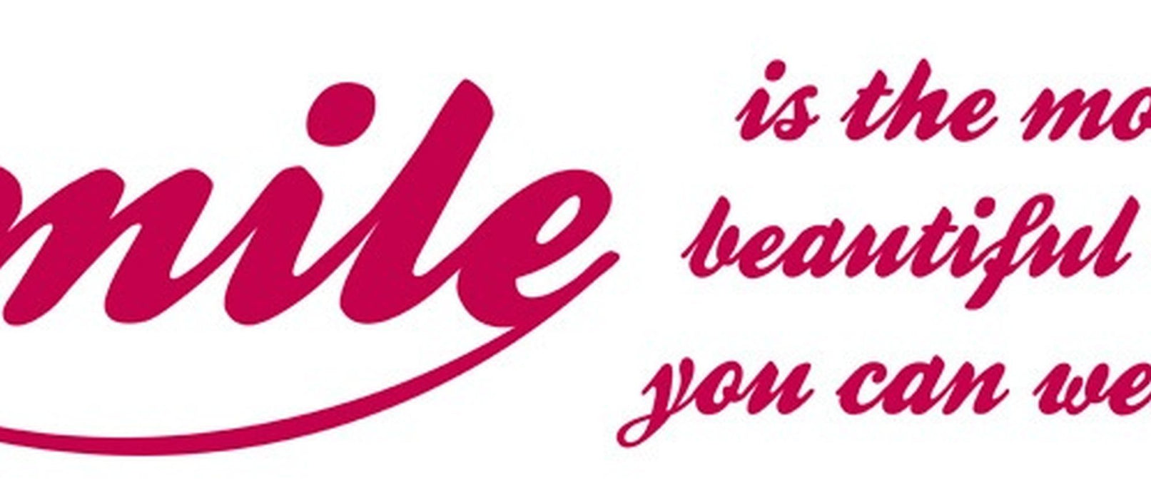 Wandtattoo | Your Smile | Größe 14 x 70 cm